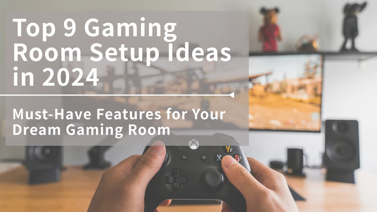 Top Gaming Room Setup Ideas to Level Up Your Gaming Experience 
