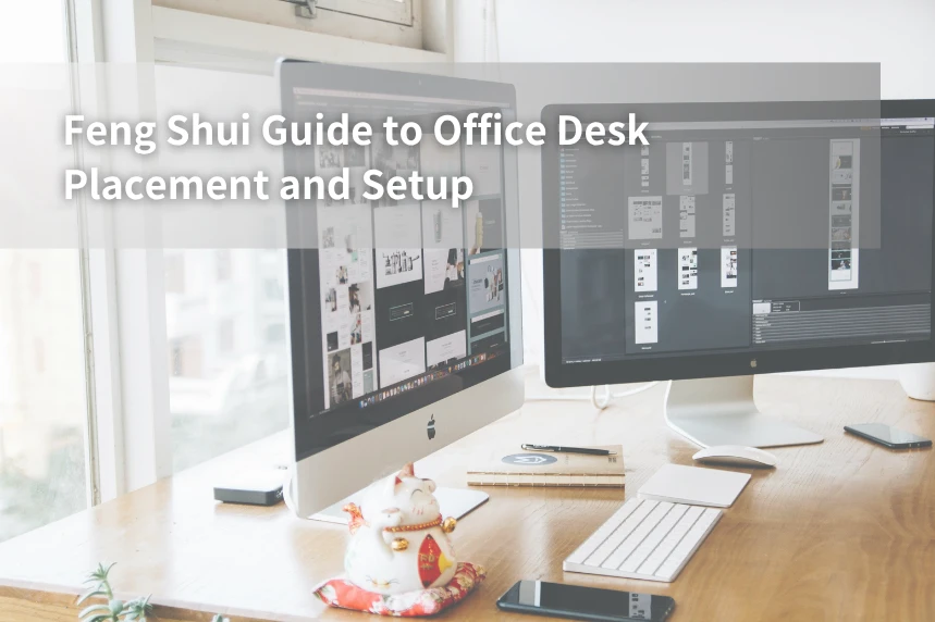 Feng Shui Guide to Office Desk Placement and Setup Cover